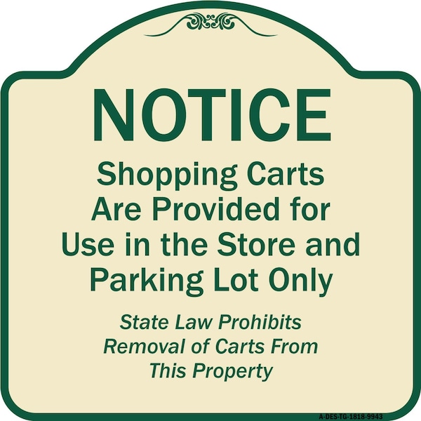 Designer Series-Notice-Shopping Carts Are Provided For Use In The Store And, TG-1818-9943
